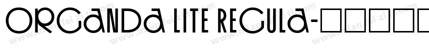 Organda Lite Regula字体转换